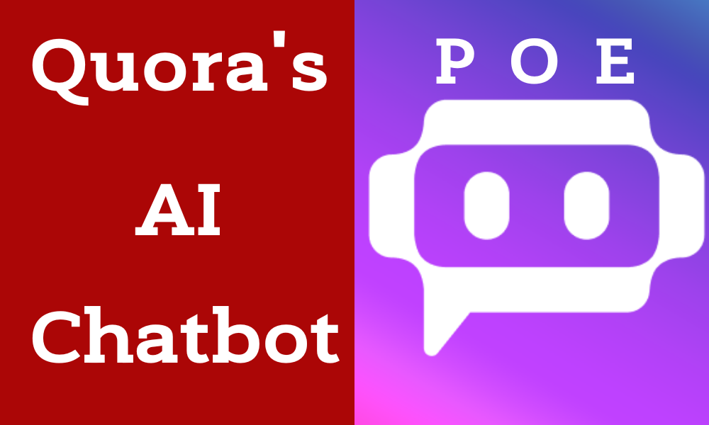 Quora's AI Chatbot POE