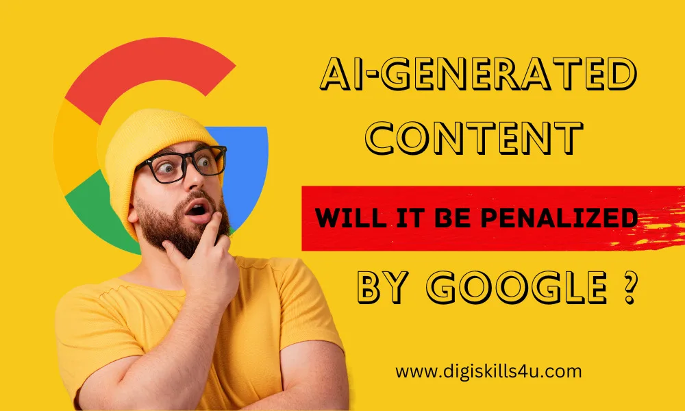 AI-Generated Content Will it be Penalized by Google